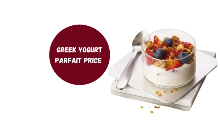 Chick-fil-A Greek Yogurt Parfait Price