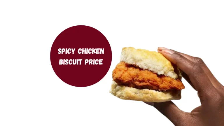 Chick-fil-A Spicy Chicken Biscuit Price