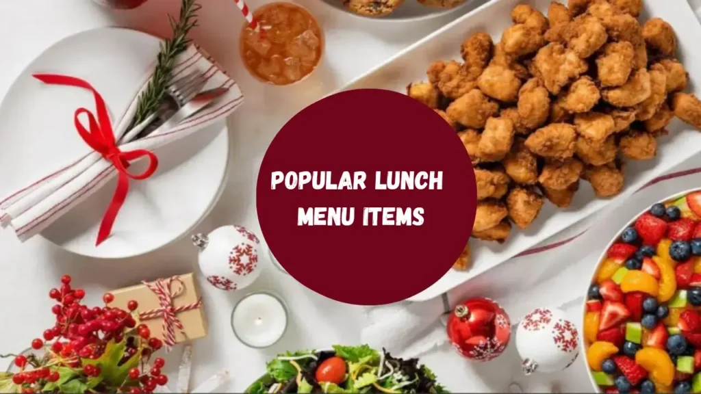 Popular Lunch Menu items